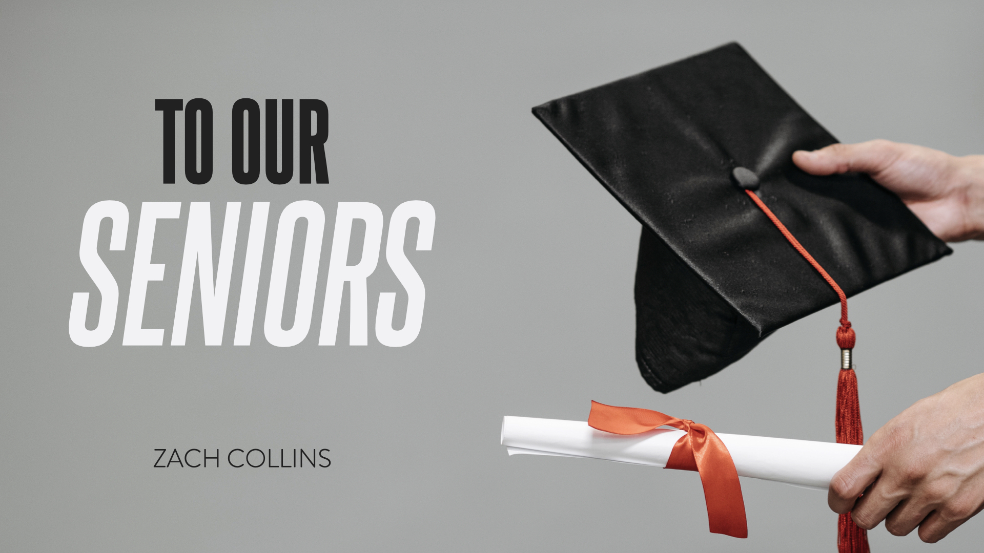 Featured image for “To Our Seniors”