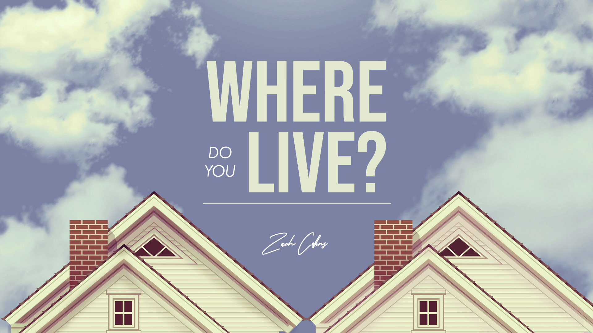 Featured image for “Where Do You Live?”