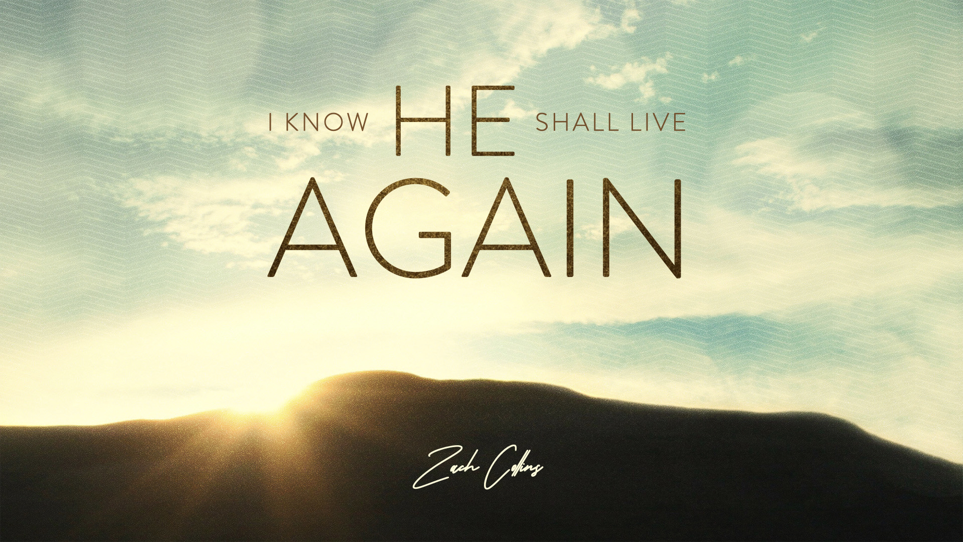 Featured image for “I Know He Shall Live Again”
