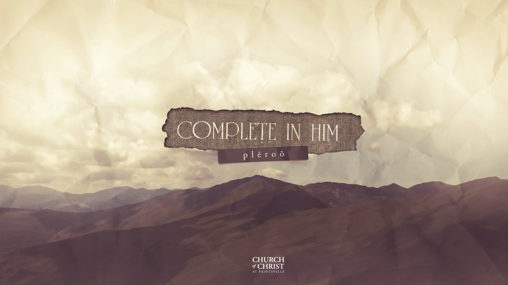 Featured image for “Complete in Him (plēroō)”