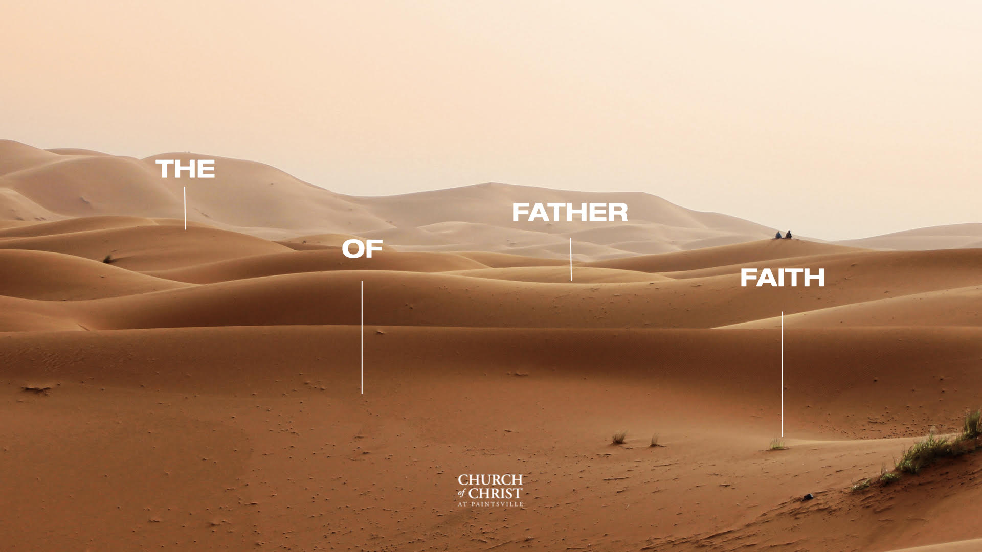Featured image for “The Father of Faith”