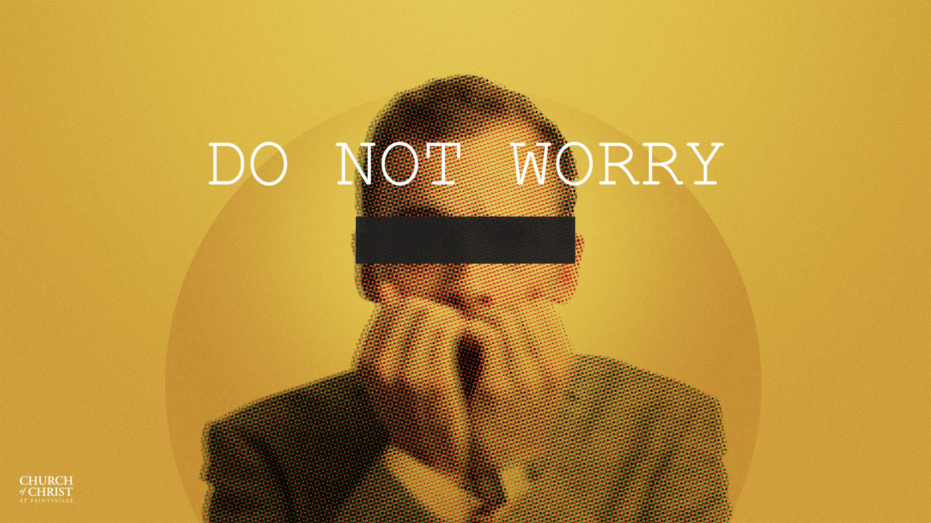 Featured image for “Do Not Worry”