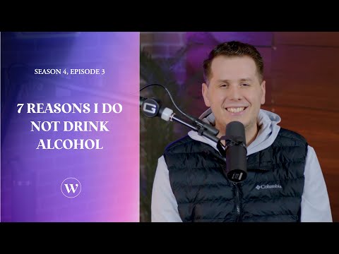 Featured image for “Words of Life – 7 Reasons I Do Not Drink Alcohol (Season 4, Episode 3)”