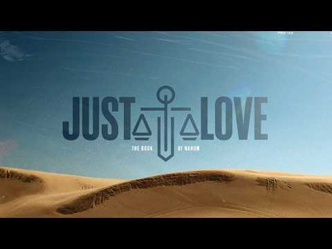 Featured image for “A Study of Nahum – (Just Love) Nahum 2”